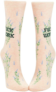 Fuck Work women's crew sock